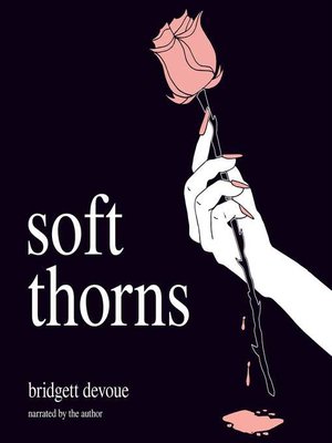 cover image of Soft Thorns